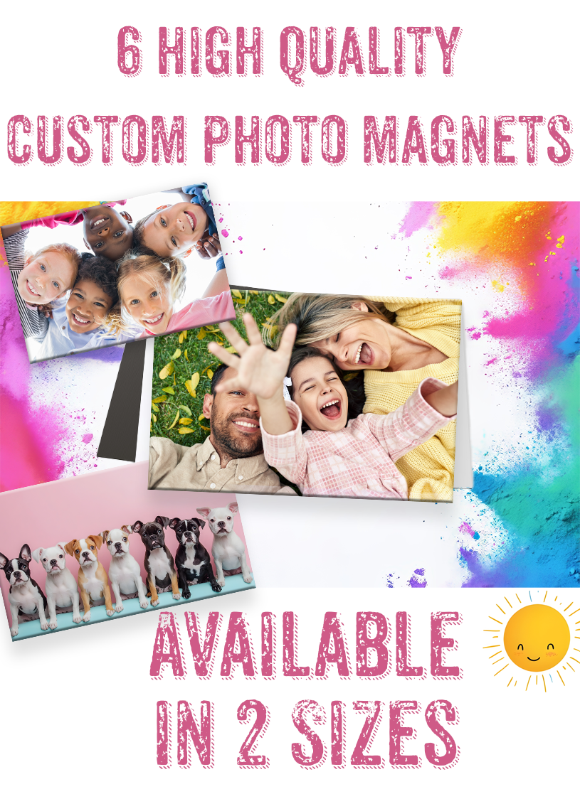 6 High Quality Custom Photo Magnets – On Sale Now!